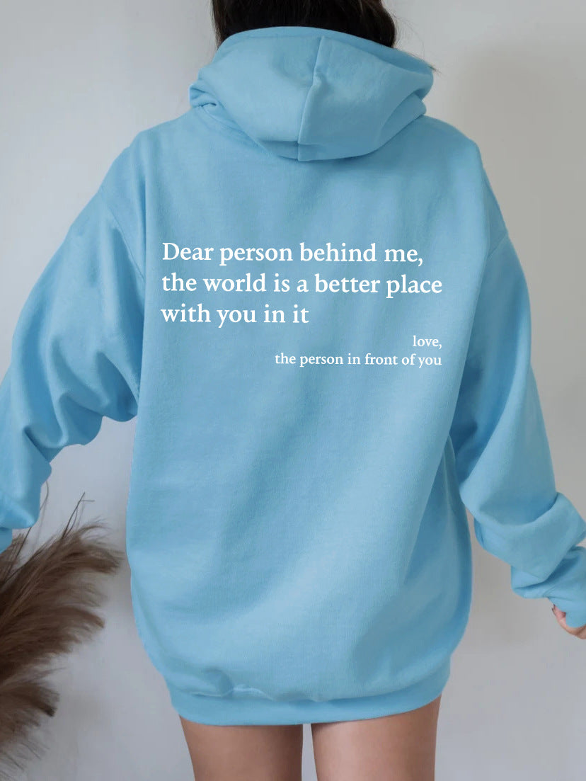 Dear Person behind Me Hoodies