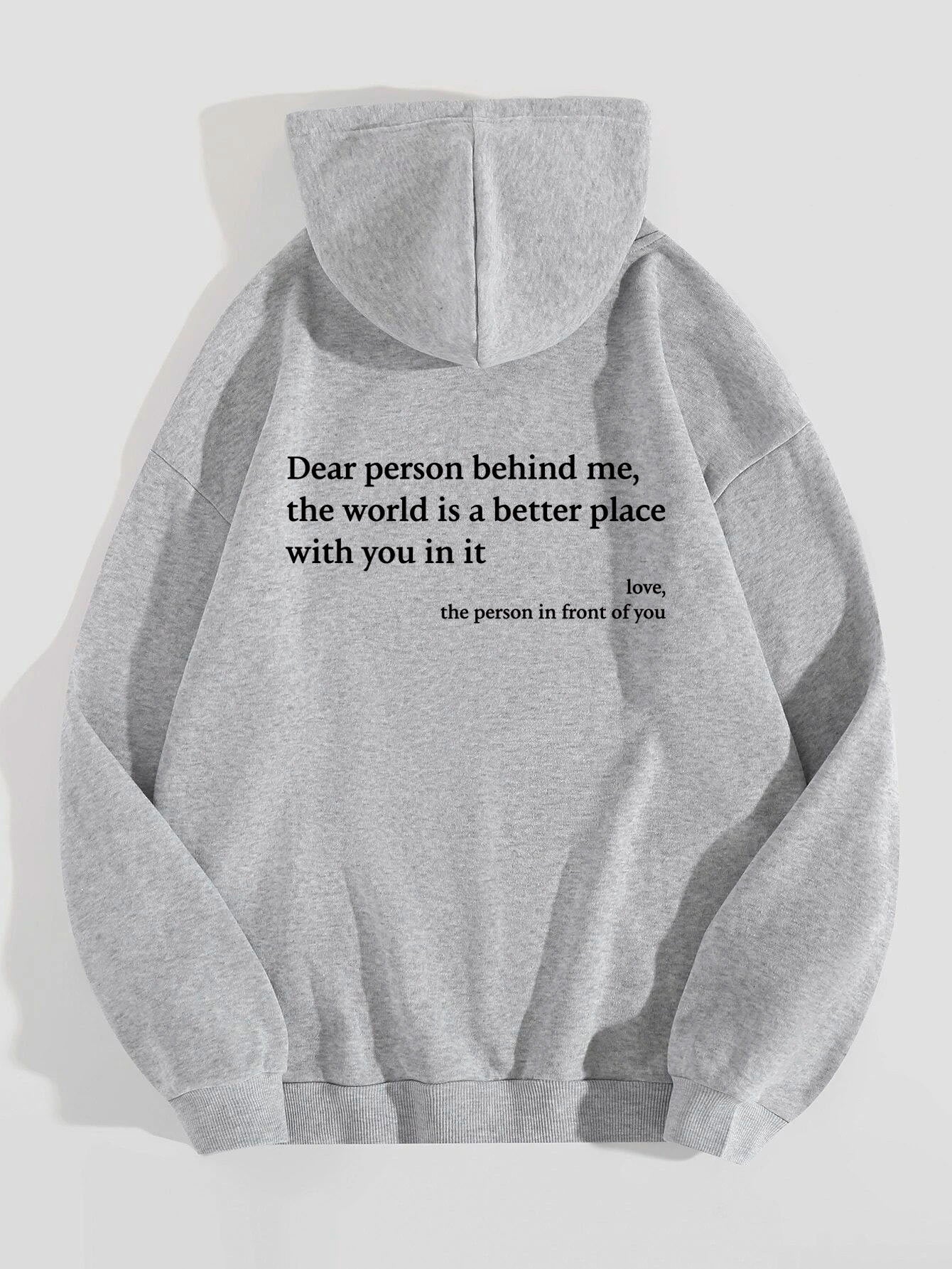 Dear Person behind Me Hoodies