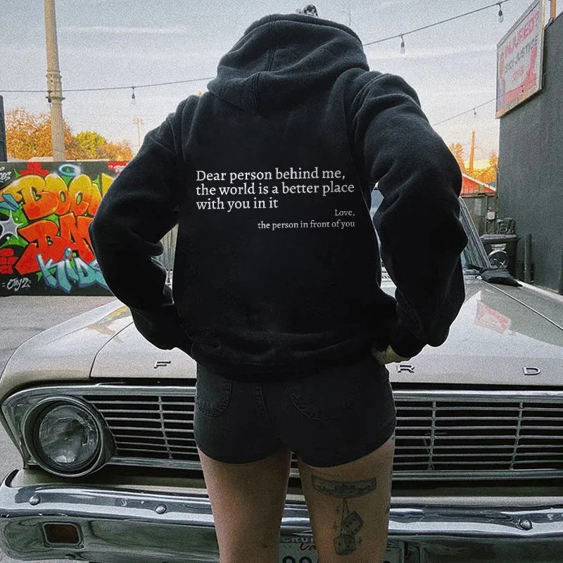 Dear Person behind Me Hoodies
