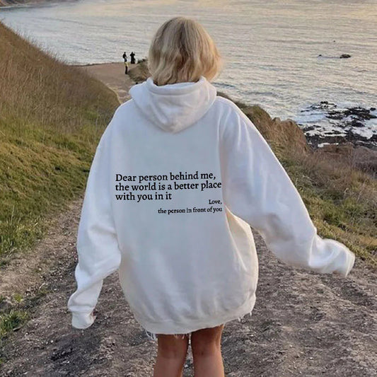 Dear Person behind Me Hoodies