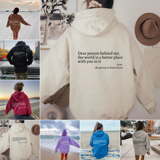 Dear Person behind Me Hoodies