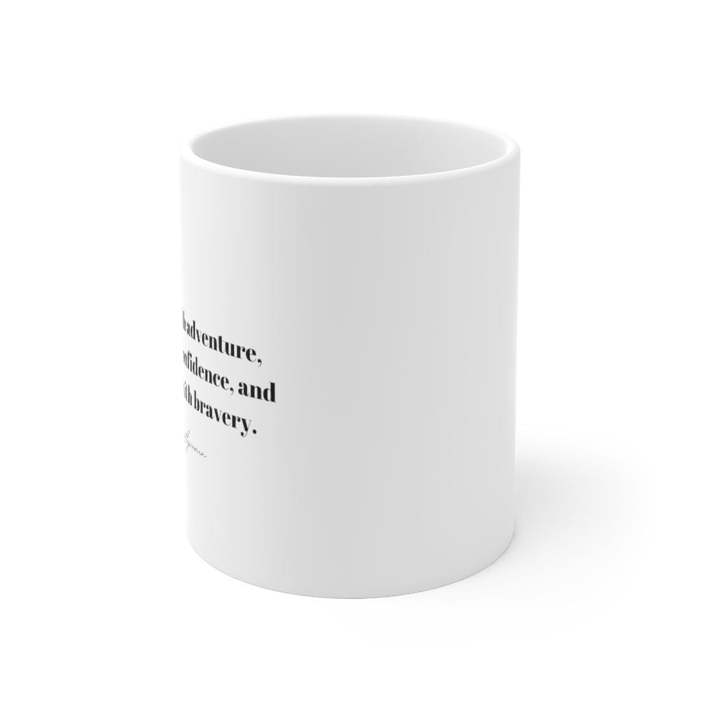 Be a girl with adventure, a lady with confidence - Ceramic Mug 11oz